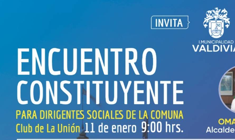 Municipalidad de Valdivia invita a dirigentes sociales a participar de “Encuentro Constituyente” 