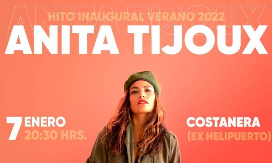 Concierto de Anita Tijoux será hito inaugural del verano '22 en Valdivia