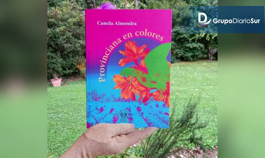 En abril será el lanzamiento del libro "Provinciana en colores" en Valdivia